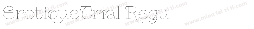 ErotiqueTrial Regu字体转换
